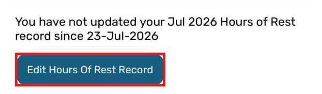 Home screen prompt: you have not updated your Hours of Rest record, with Edit Hours Of Rest Record button