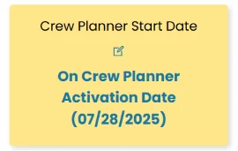 Crew Planner Activation Date Display