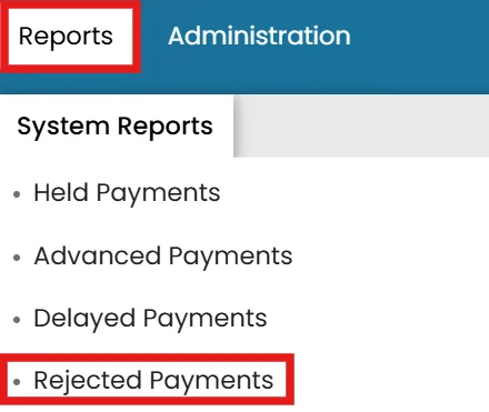 Rejected Payments Report